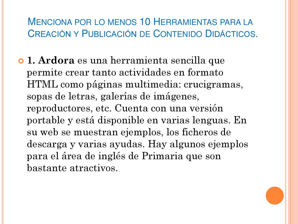 Menciona por lo menos 10 Herramientas para la Creación y Publicación de Contenido Didácticos.