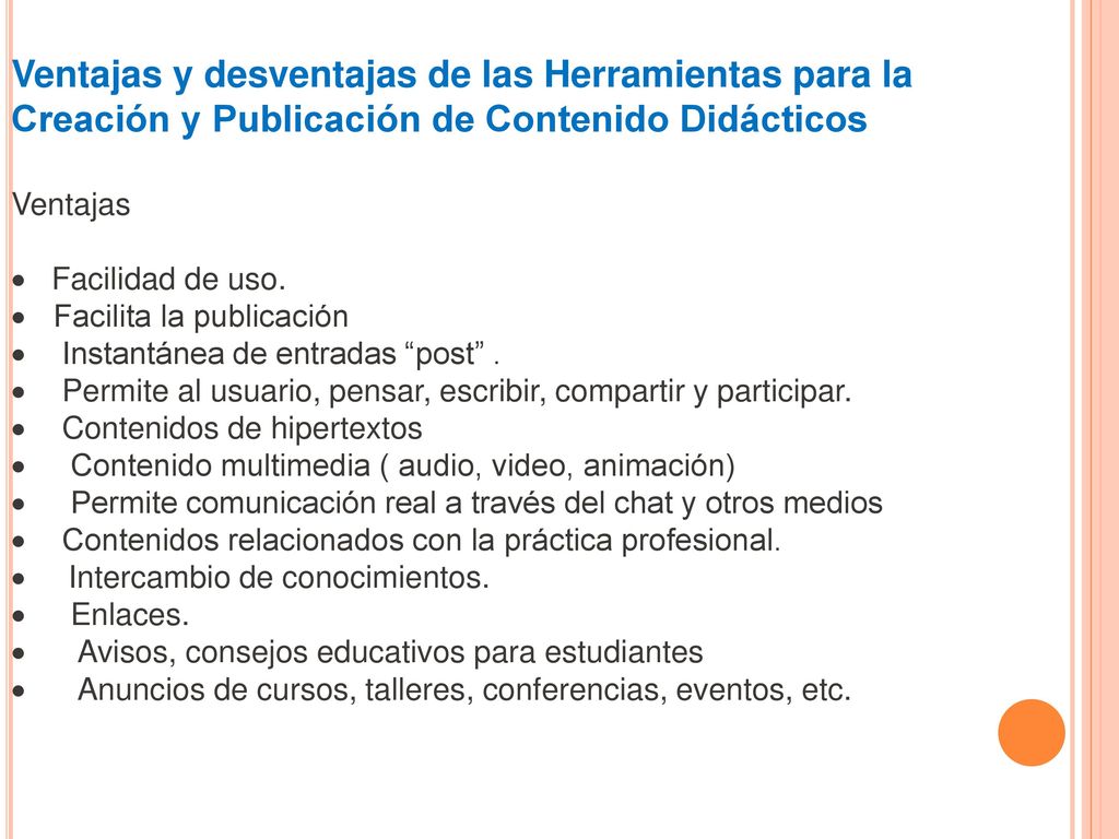 Ventajas y desventajas de las Herramientas para la Creación y Publicación de Contenido Didácticos