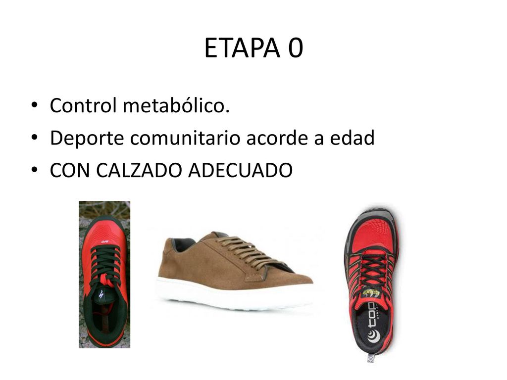 ETAPA 0 Control metabólico. Deporte comunitario acorde a edad