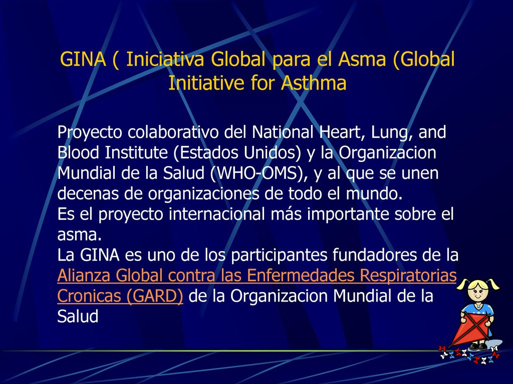 GINA ( Iniciativa Global para el Asma (Global Initiative for Asthma