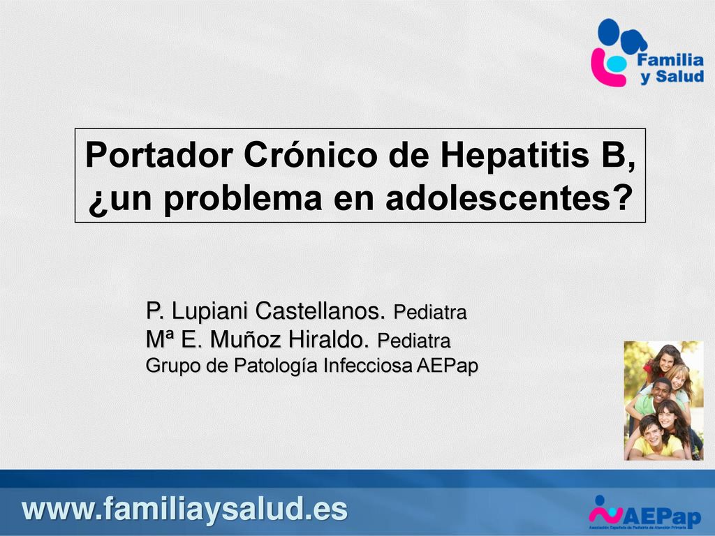 Portador Crónico de Hepatitis B, ¿un problema en adolescentes