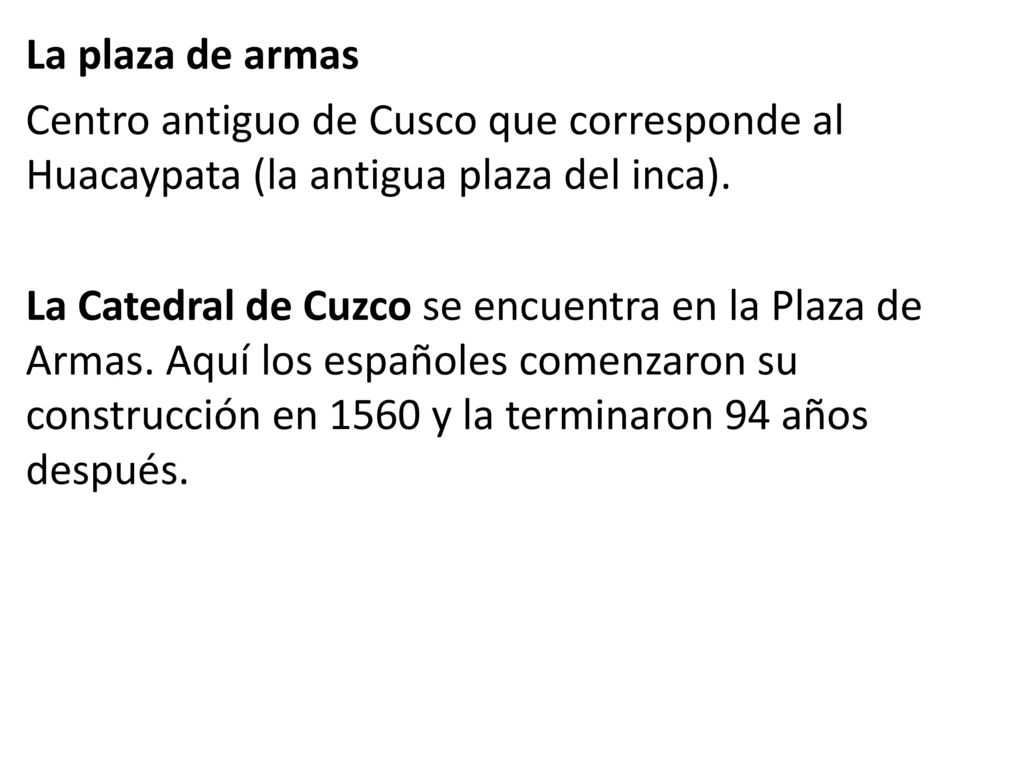 La plaza de armas Centro antiguo de Cusco que corresponde al Huacaypata (la antigua plaza del inca).