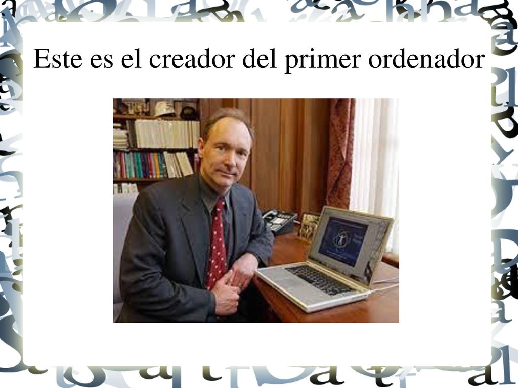 Este es el creador del primer ordenador