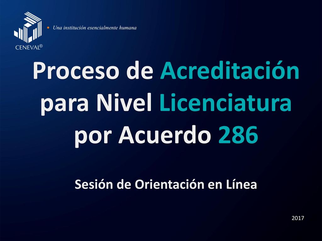 Proceso de Acreditación para Nivel Licenciatura por Acuerdo 286