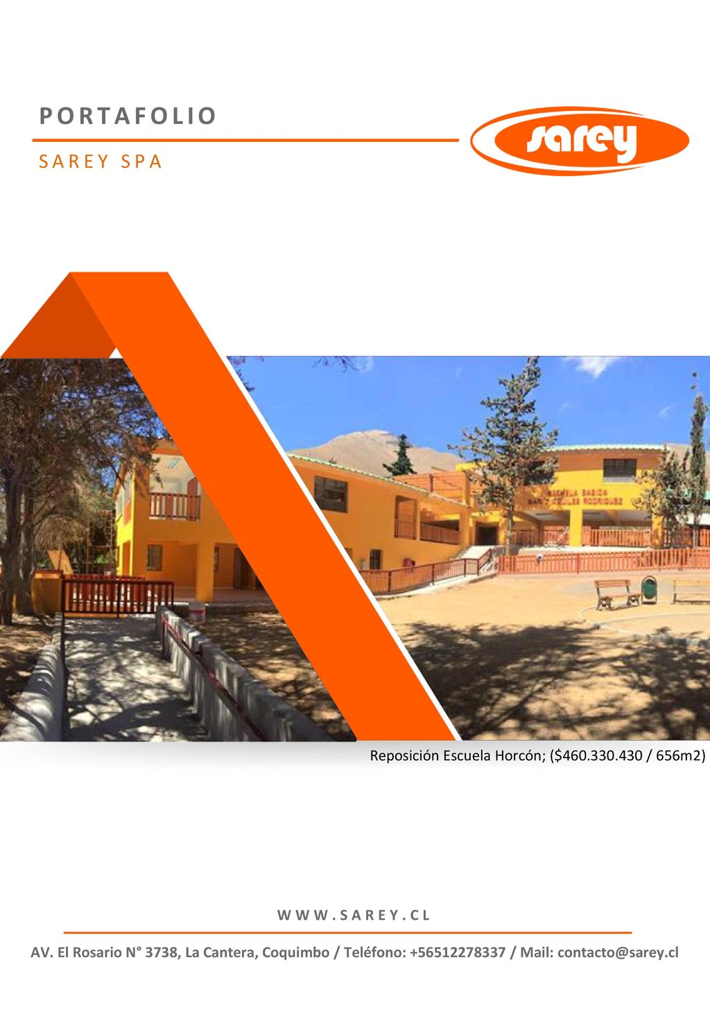 PORTAFOLIO SAREY SPA Reposición Escuela Horcón; ($ / 656m2)