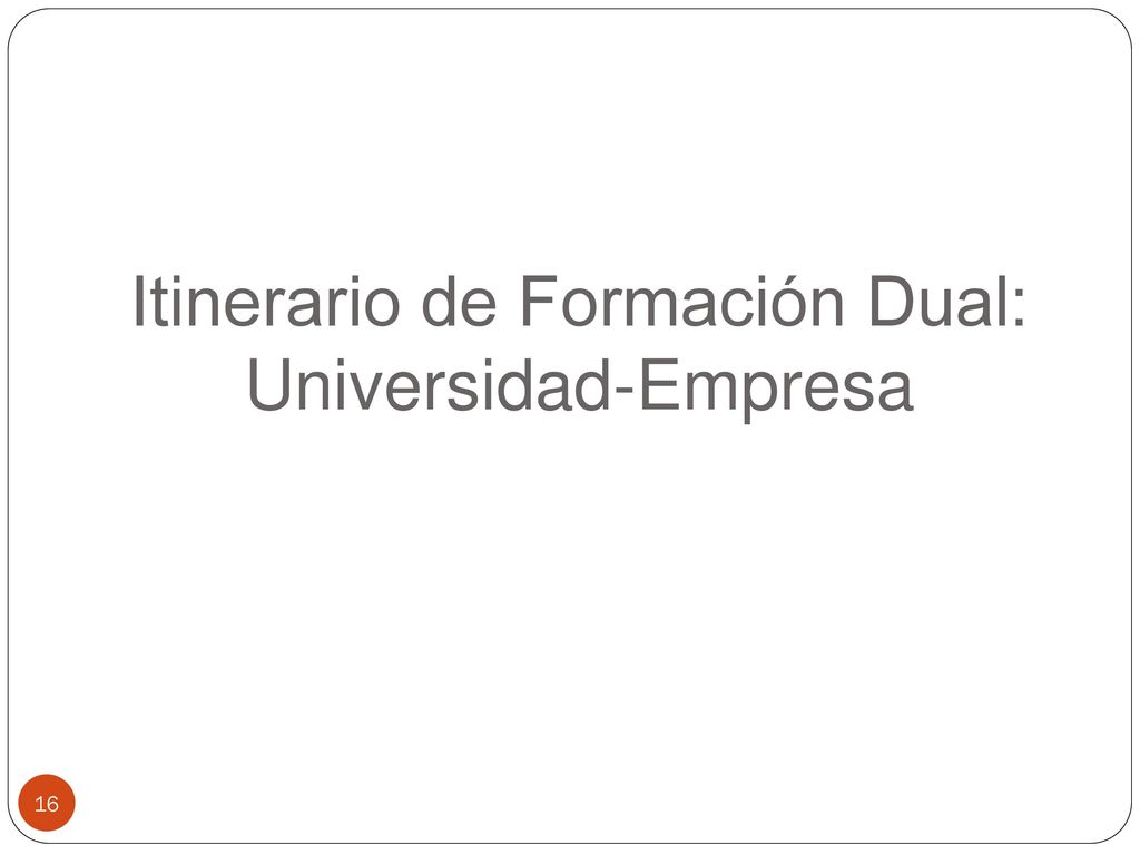 Tipos de alternancia Se pueden distinguir al menos 3 modelos diferentes (IMH, 2012):