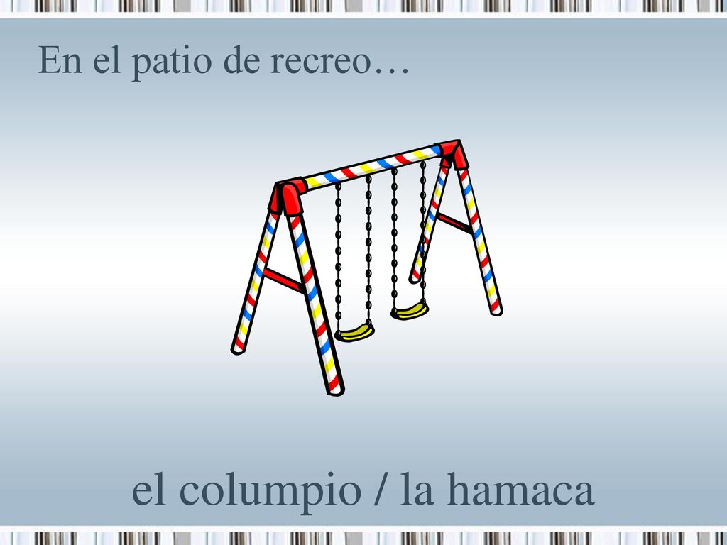 En el patio de recreo… el columpio / la hamaca 28