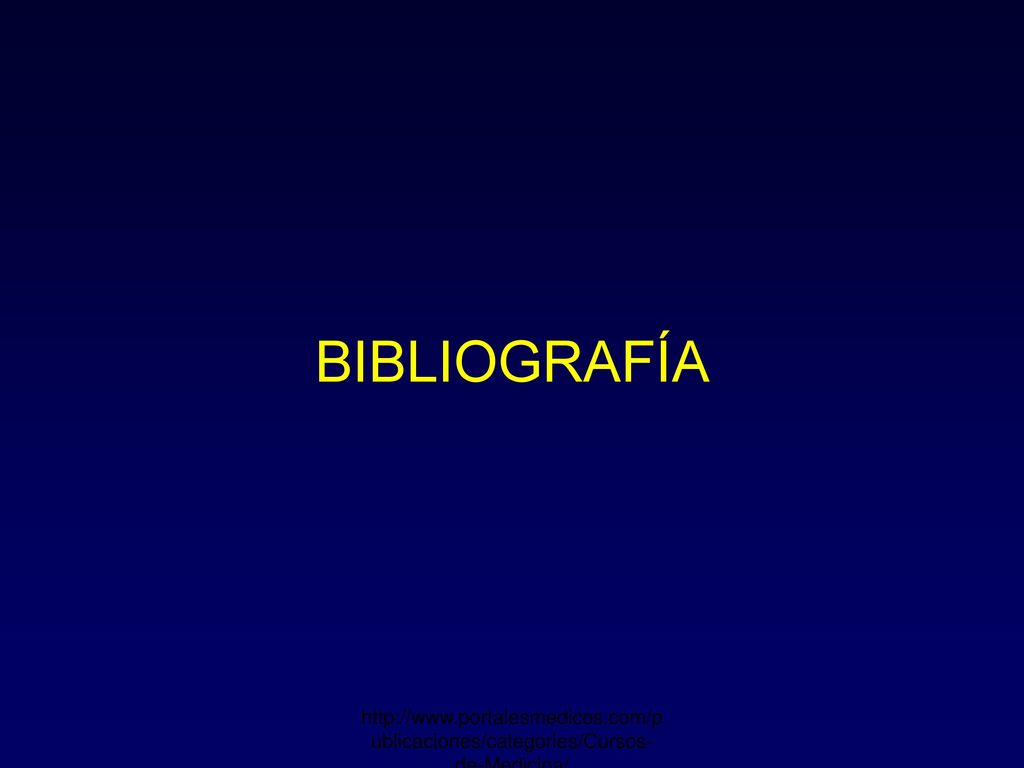 BIBLIOGRAFÍA 1- Guia Cubana para la Prevención, Diagnóstico y Tratamiento de la HTA Malgor - Valsecia. Farmacología General.