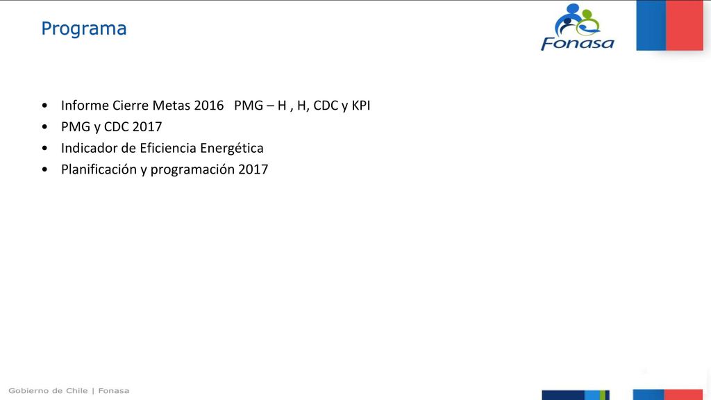 Programa Informe Cierre Metas 2016 PMG – H , H, CDC y KPI
