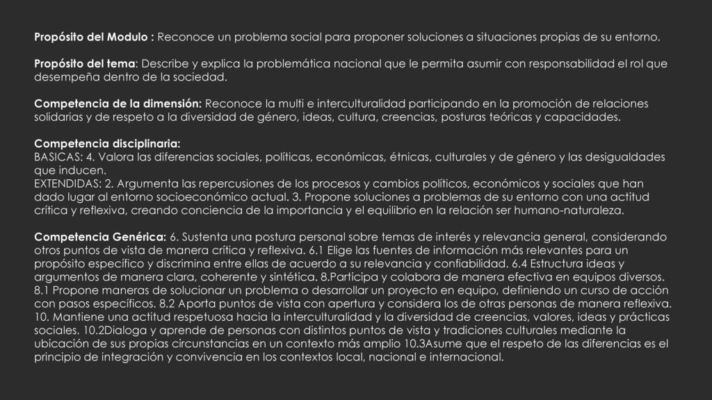 Propósito del Modulo : Reconoce un problema social para proponer soluciones a situaciones propias de su entorno.