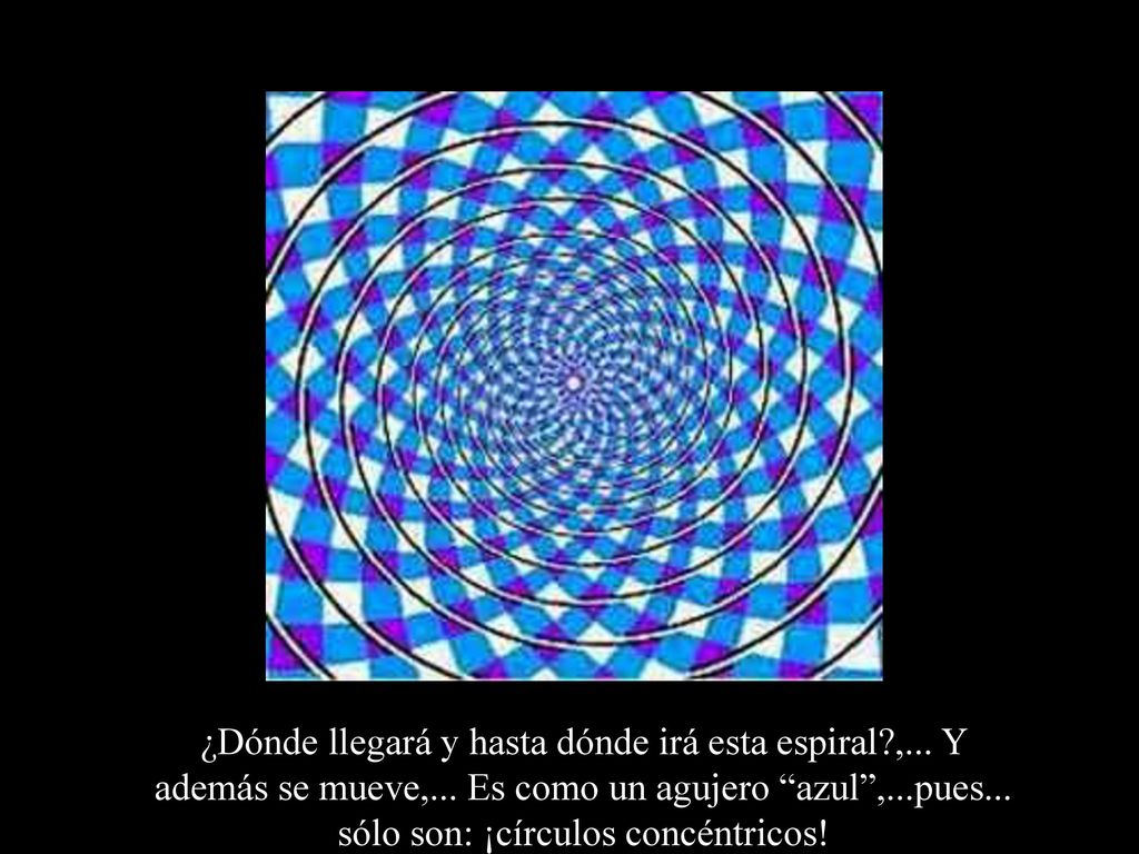 ¿Dónde llegará y hasta dónde irá esta espiral. ,. Y además se mueve,