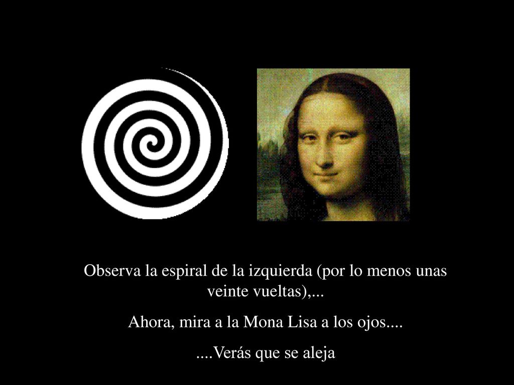 Ahora, mira a la Mona Lisa a los ojos....