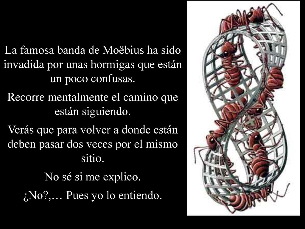 Recorre mentalmente el camino que están siguiendo.