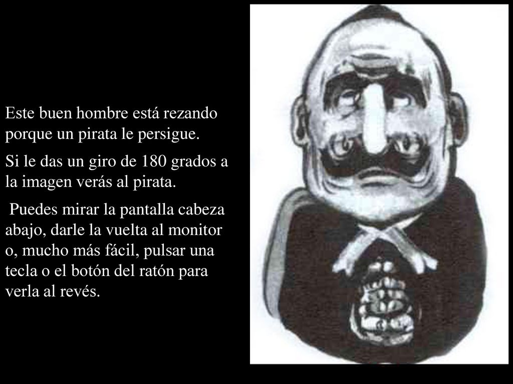Este buen hombre está rezando porque un pirata le persigue.