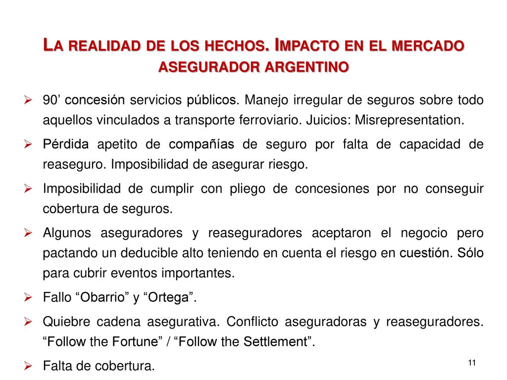 La realidad de los hechos. Impacto en el mercado asegurador argentino