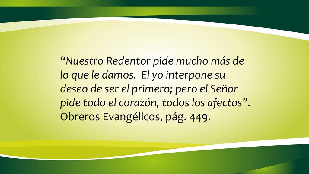Nuestro Redentor pide mucho más de lo que le damos