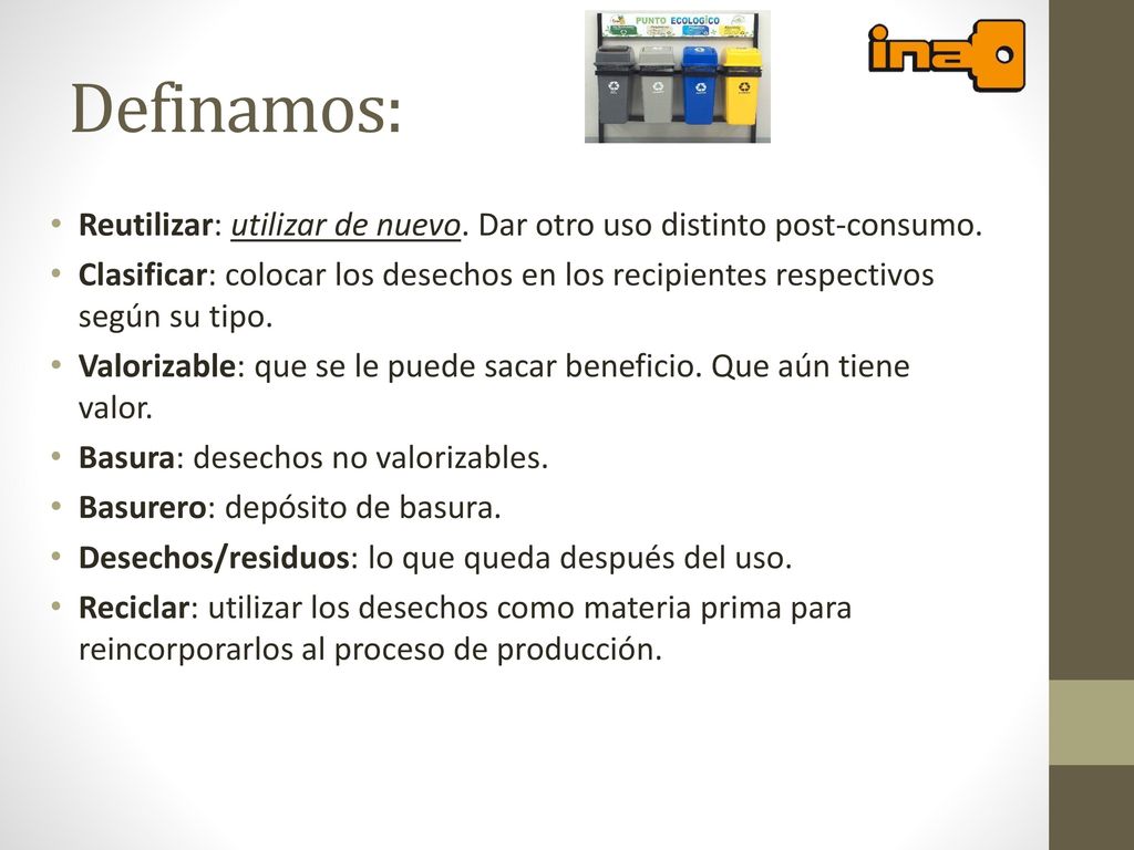 Definamos: Reutilizar: utilizar de nuevo. Dar otro uso distinto post-consumo.
