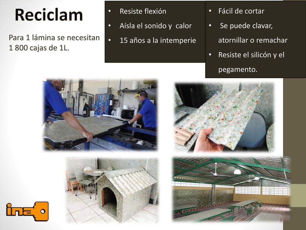 Reciclam Para 1 lámina se necesitan cajas de 1L. Resiste flexión