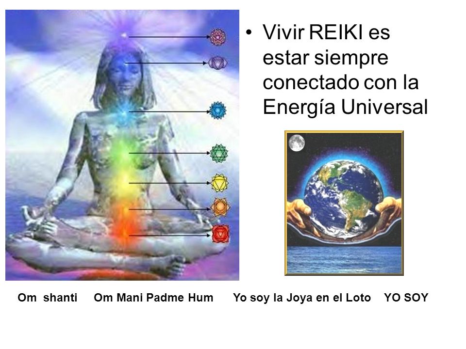 Vivir REIKI es estar siempre conectado con la Energía Universal