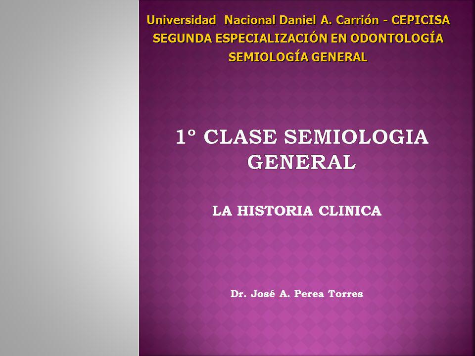 1º CLASE SEMIOLOGIA GENERAL