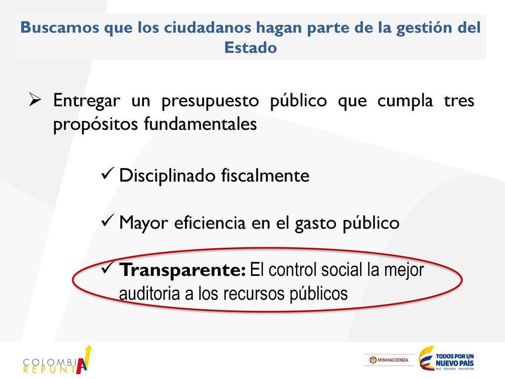 Buscamos que los ciudadanos hagan parte de la gestión del Estado