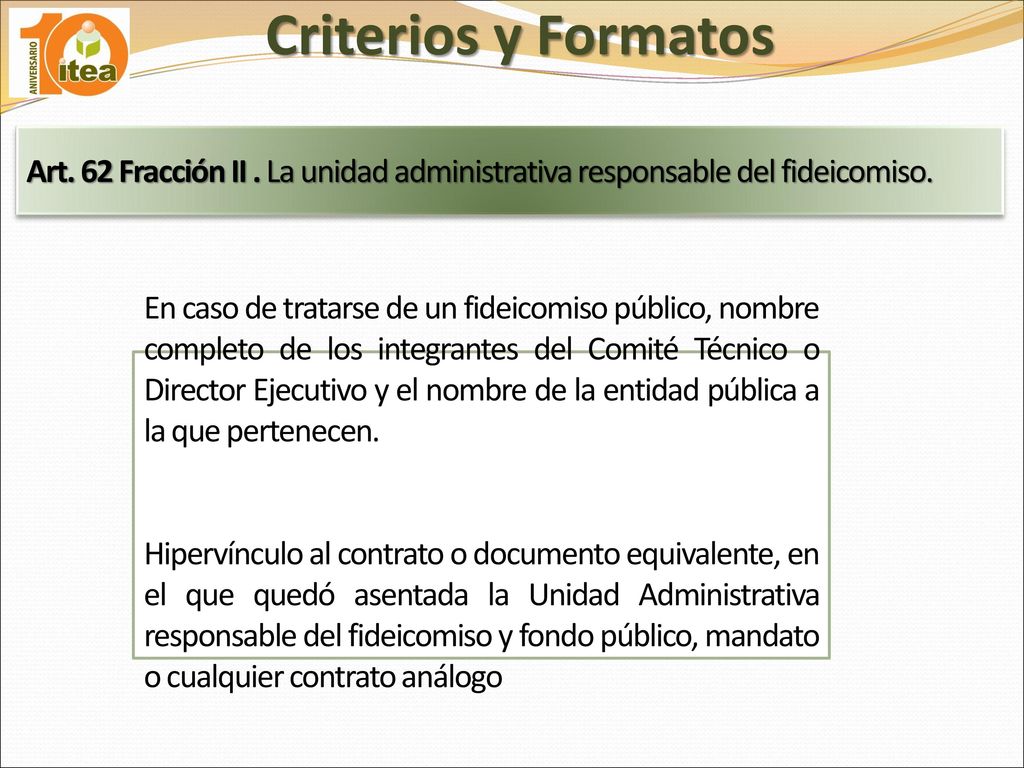 Criterios y Formatos Art. 62 Fracción II . La unidad administrativa responsable del fideicomiso.