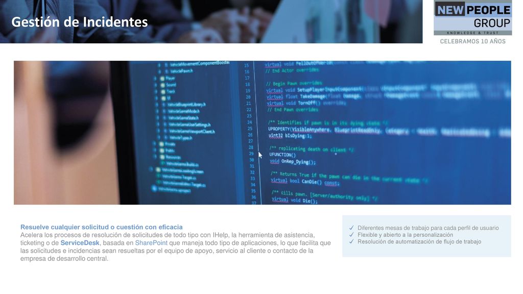 Gestión de Incidentes Resuelve cualquier solicitud o cuestión con eficacia.