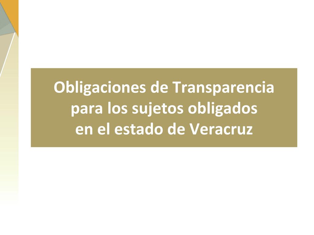 Obligaciones de Transparencia para los sujetos obligados en el estado de Veracruz