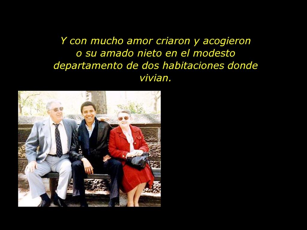 Y con mucho amor criaron y acogieron o su amado nieto en el modesto departamento de dos habitaciones donde vivian.