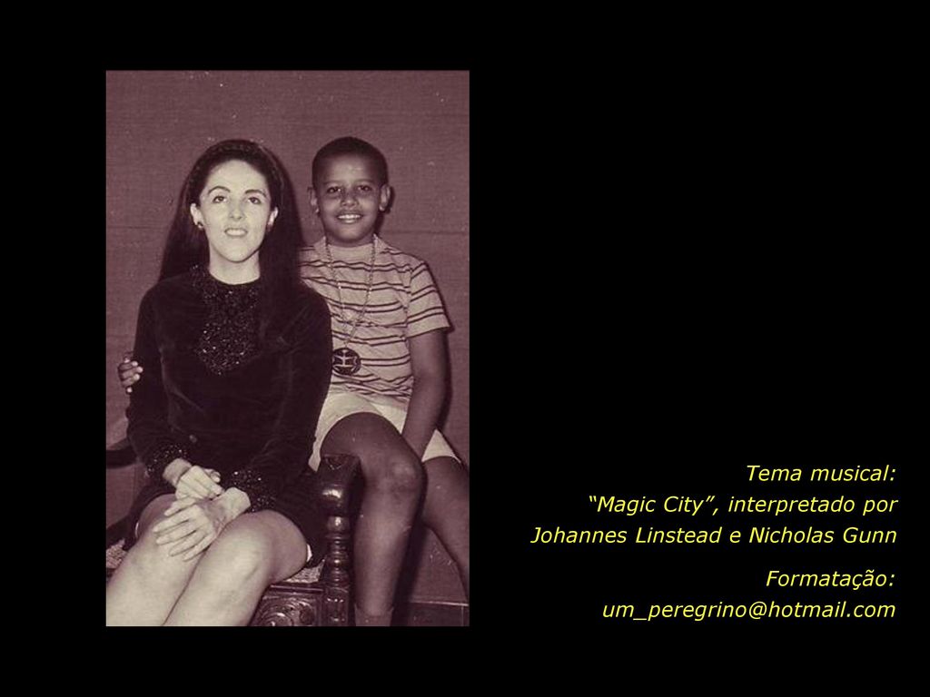 Tema musical: Magic City , interpretado por. Johannes Linstead e Nicholas Gunn.