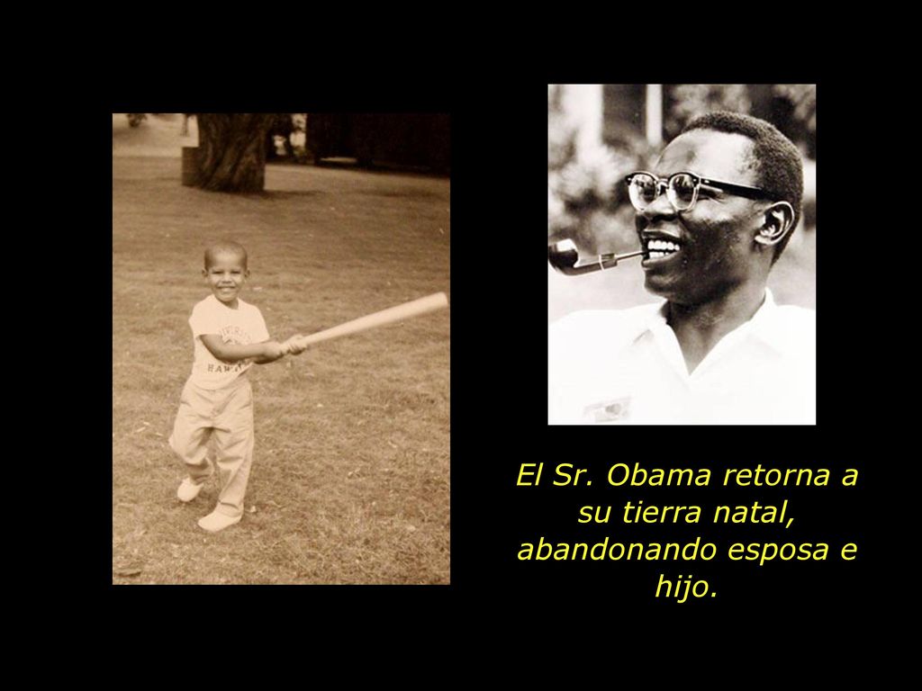 El Sr. Obama retorna a su tierra natal, abandonando esposa e hijo.