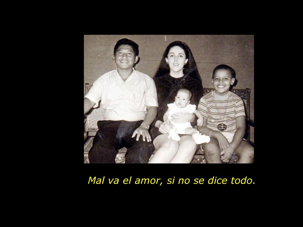 Mal va el amor, si no se dice todo.
