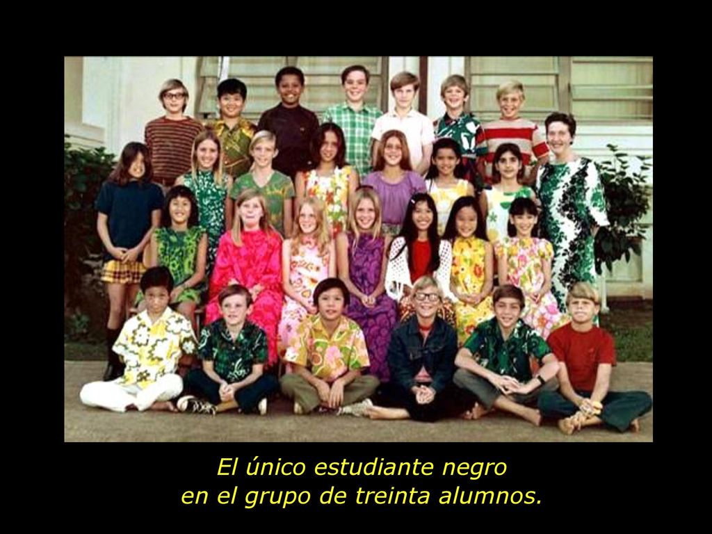 El único estudiante negro en el grupo de treinta alumnos.