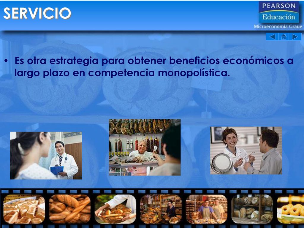 SERVICIO Es otra estrategia para obtener beneficios económicos a largo plazo en competencia monopolística.
