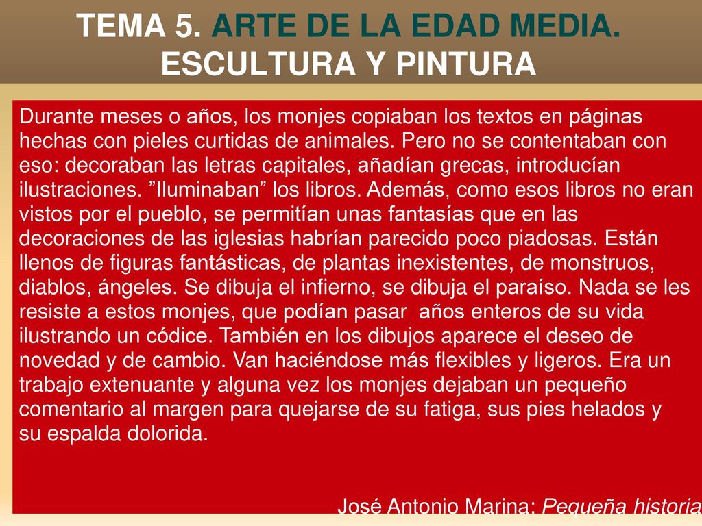 TEMA 5. ARTE DE LA EDAD MEDIA. ESCULTURA Y PINTURA