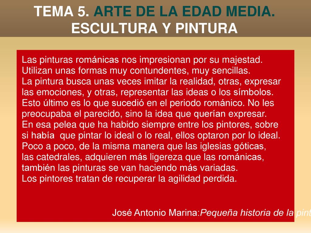 TEMA 5. ARTE DE LA EDAD MEDIA. ESCULTURA Y PINTURA