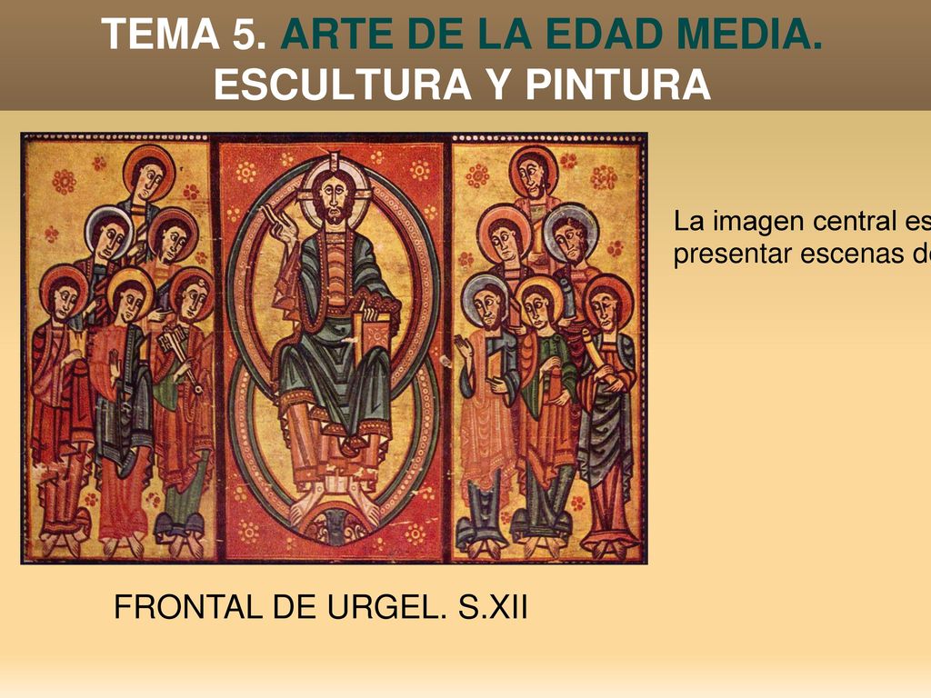 TEMA 5. ARTE DE LA EDAD MEDIA. ESCULTURA Y PINTURA