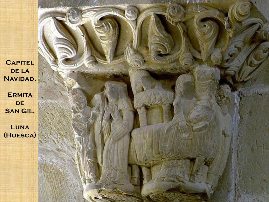 Capitel de la Navidad. Ermita de San Gil. Luna (Huesca)