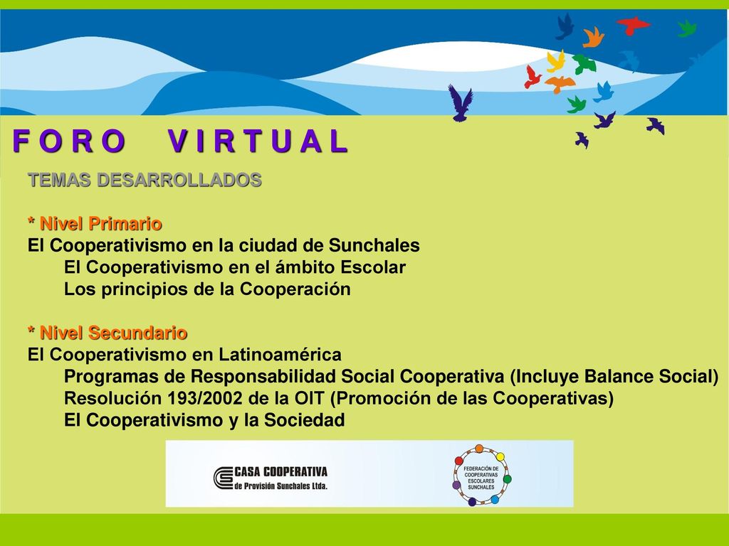 F O R O V I R T U A L TEMAS DESARROLLADOS * Nivel Primario