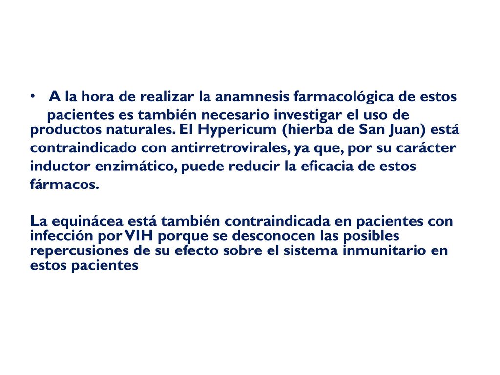A la hora de realizar la anamnesis farmacológica de estos