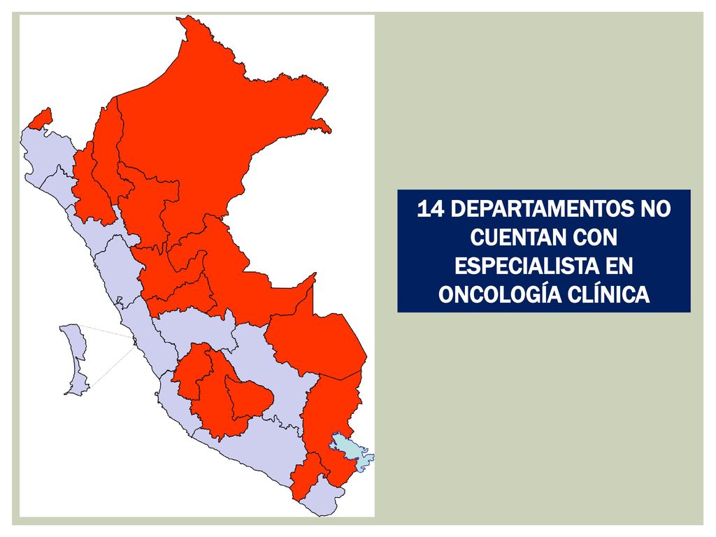 14 DEPARTAMENTOS NO CUENTAN CON ESPECIALISTA EN ONCOLOGÍA CLÍNICA