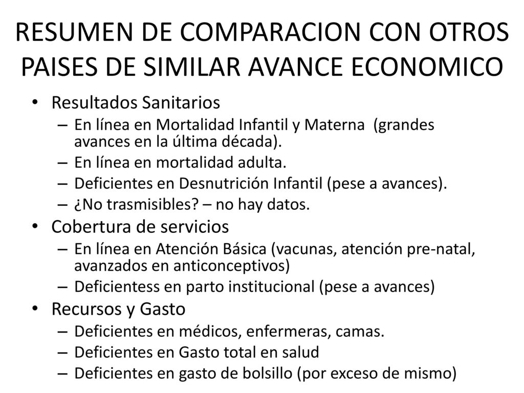 RESUMEN DE COMPARACION CON OTROS PAISES DE SIMILAR AVANCE ECONOMICO