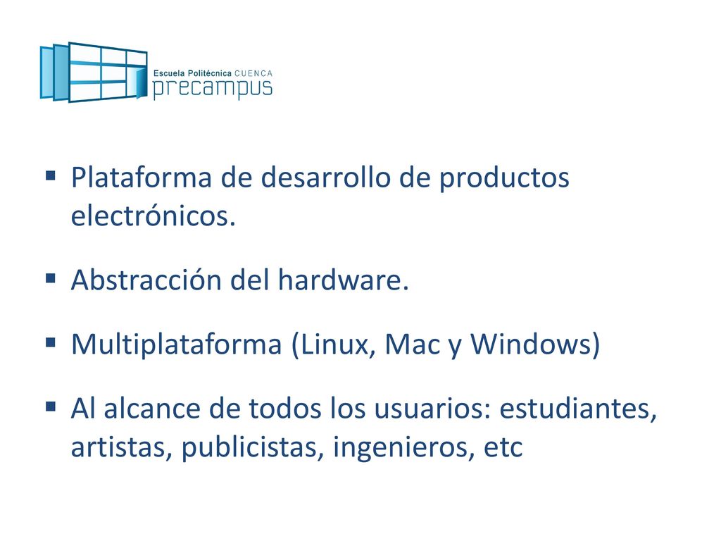 Plataforma de desarrollo de productos electrónicos.