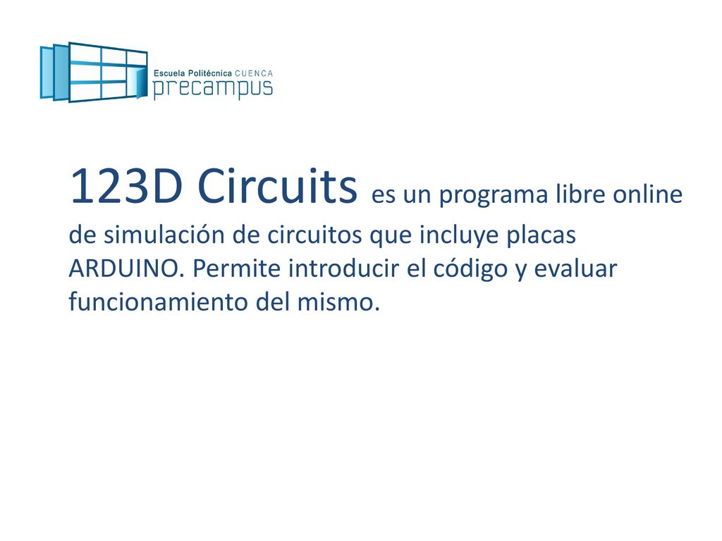 123D Circuits es un programa libre online de simulación de circuitos que incluye placas ARDUINO.