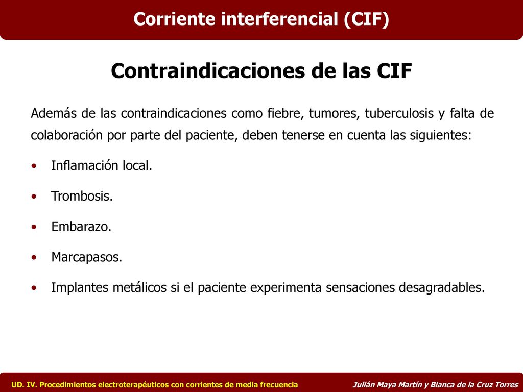 Corriente interferencial (CIF) Contraindicaciones de las CIF