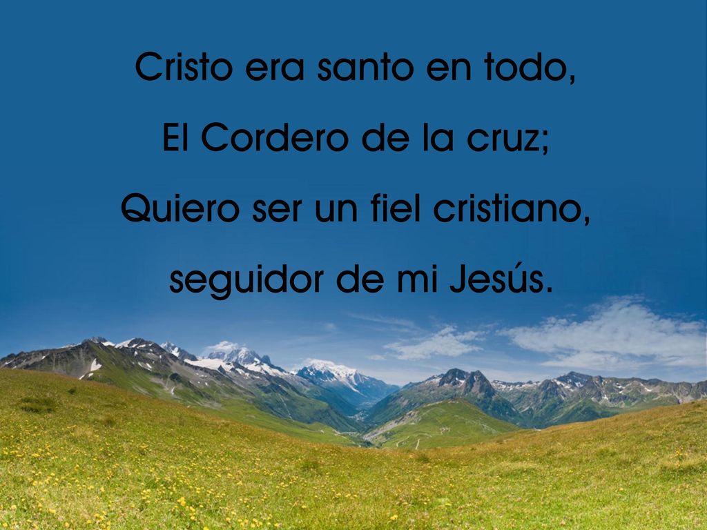 Cristo era santo en todo, El Cordero de la cruz;