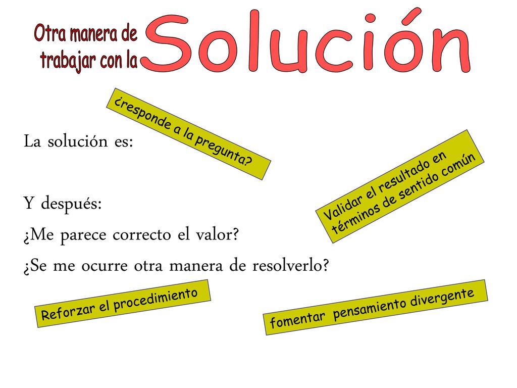 ¿Me parece correcto el valor ¿Se me ocurre otra manera de resolverlo