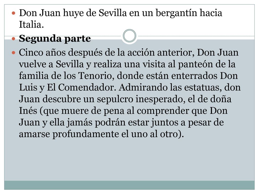 Don Juan huye de Sevilla en un bergantín hacia Italia.