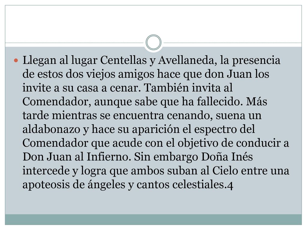 Llegan al lugar Centellas y Avellaneda, la presencia de estos dos viejos amigos hace que don Juan los invite a su casa a cenar.