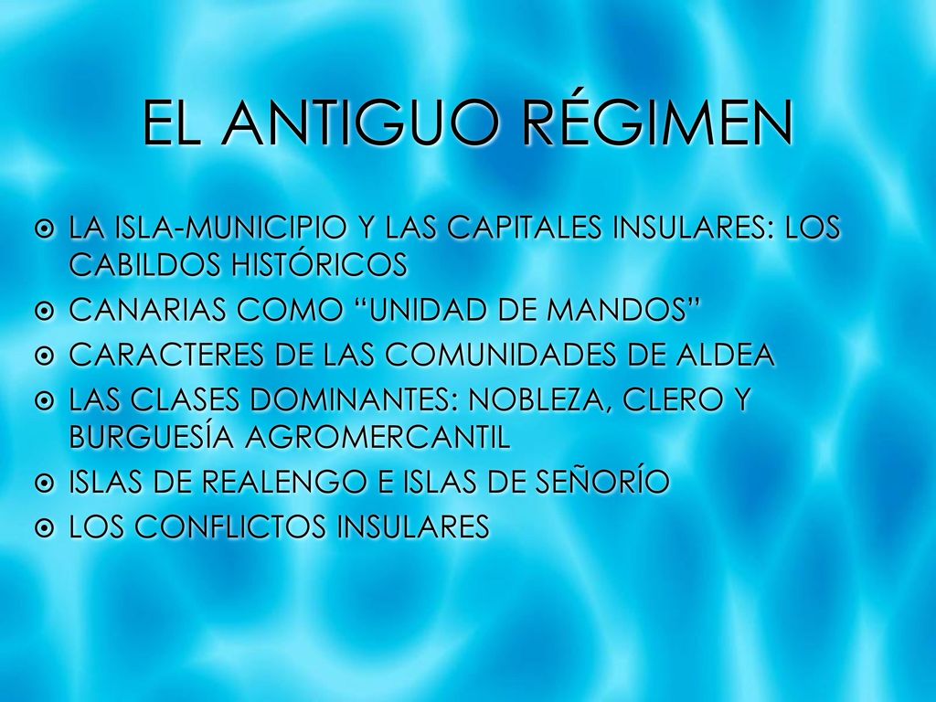 EL ANTIGUO RÉGIMEN LA ISLA-MUNICIPIO Y LAS CAPITALES INSULARES: LOS CABILDOS HISTÓRICOS. CANARIAS COMO UNIDAD DE MANDOS